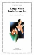 Descarga de libros de literatura francesa gratis. LARGO VIAJE HACIA LA NOCHE (Spanish Edition) DJVU de O&, EUGENE 39;NEILL