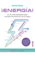 Descarga gratuita de computadoras ebooks ¡ENERGÍA! de DRA. ANNE FLECK PDB DJVU RTF (Literatura española) 9788441442498