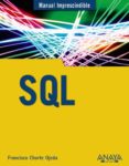 sql (manual imprescindible)-francisco charte-9788441536098 sql (manual imprescindible)-francisco charte-9788441536098