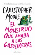 el monstruo que amaba a las gasolineras (ebook)-christopher moore-9788445001998 el monstruo que amaba a las gasolineras (ebook)-christopher moore-9788445001998