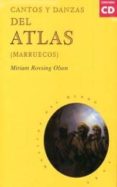 cantos y danzas del atlas de marruecos (incluye disco compacto)-miriam rosving olsen-9788446011798 cantos y danzas del atlas de marruecos (incluye disco compacto)-miriam rosving olsen-9788446011798