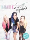 el amanecer de sweet california. biografia 100% oficial-magi torras-9788448021498 el amanecer de sweet california. biografia 100% oficial-magi torras-9788448021498