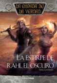 la estirpe de rahl el oscuro: la espada de la verdad (vol. 13)-terry goodkind-9788448036898 la estirpe de rahl el oscuro: la espada de la verdad (vol. 13)-terry goodkind-9788448036898