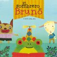 el sombrero de bruno-9788448847098 el sombrero de bruno-9788448847098