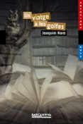 un viatge a les golfes-joaquim haro-9788448938598 un viatge a les golfes-joaquim haro-9788448938598