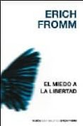 el miedo a la libertad-erich fromm-9788449320798 el miedo a la libertad-erich fromm-9788449320798
