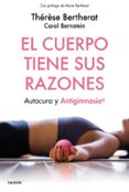 el cuerpo tiene sus razones-therese bertherat-carol bernstein-9788449334498 el cuerpo tiene sus razones-therese bertherat-carol bernstein-9788449334498
