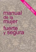manual de la mujer fuerte y segura, version mini (ebook)-evelyn barcelona-evelyn barcelona-9788461545698 manual de la mujer fuerte y segura, version mini (ebook)-evelyn barcelona-evelyn barcelona-9788461545698