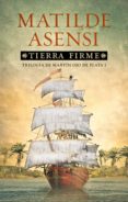 tierra firme (ebook)-matilde asensi-9788461780198 tierra firme (ebook)-matilde asensi-9788461780198