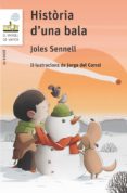 historia d una bala-joles sennell-9788466145398 historia d una bala-joles sennell-9788466145398
