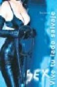 sex: vive tu lado salvaje-tony mitchell-9788466206198 sex: vive tu lado salvaje tony mitchell 9788466206198