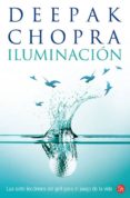 iluminacion-deepak chopra-9788466317498 iluminacion-deepak chopra-9788466317498