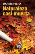 naturaleza casi muerta-carme riera-9788466326698 naturaleza casi muerta-carme riera-9788466326698