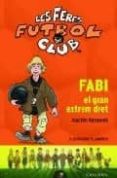 fabi el gran extrem dret-joachim masannek-9788466407298 fabi el gran extrem dret-joachim masannek-9788466407298
