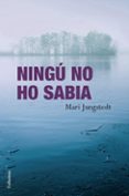ningu no ho sabia-mari jungstedt-9788466412698 ningu no ho sabia-mari jungstedt-9788466412698