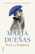 destí, la templanza-maria dueñas-9788466419598 destí, la templanza-maria dueñas-9788466419598