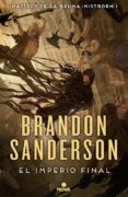 nacidos de la bruma 1: el imperio final-brandon sanderson-9788466658898 nacidos de la bruma 1: el imperio final-brandon sanderson-9788466658898