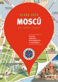 moscu 2018 (plano - guia): visitas, compras, restaurantes y escapadas-9788466662598 moscu 2018 (plano guia): visitas, compras, restaurantes y escapadas 9788466662598