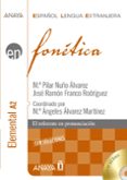 fonetica: nivel elemental a2 (español lengua extranjera) (incluye cd-rom)-maria pilar nuño alvarez-9788466778398 fonetica: nivel elemental a2 (español lengua extranjera) (incluye cd-rom)-maria pilar nuño alvarez-9788466778398