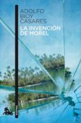 la invencion de morel-adolfo bioy casares-9788467035698 la invencion de morel-adolfo bioy casares-9788467035698