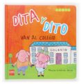dita y dito van al colegio-monica gutierrez serna-9788467507898 dita y dito van al colegio-monica gutierrez serna-9788467507898