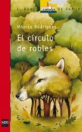 el circulo de robles-monica rodriguez suarez-9788467574098 el circulo de robles-monica rodriguez suarez-9788467574098