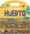 mi pequeño huerto-anne-sophie baumann-9788467761498 mi pequeño huerto-anne-sophie baumann-9788467761498