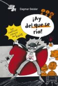 los caoticos comics de luis: ¡ay del que se ria!-dagmar geisler-9788467829198 los caoticos comics de luis: ¡ay del que se ria!-dagmar geisler-9788467829198