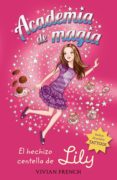 academia de magia 1: el hechizo centella de lily-vivian french-9788467861198 academia de magia 1: el hechizo centella de lily-vivian french-9788467861198