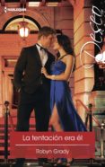 la tentación era él (ebook)-robyn grady-9788468776798 la tentación era él (ebook)-robyn grady-9788468776798