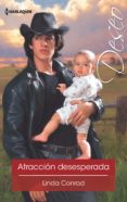 atracción desesperada (ebook)-linda conrad-9788468780498 atracción desesperada (ebook)-linda conrad-9788468780498