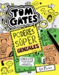 tom gates 10 : poderes súper geniales (casi)-liz pichon-9788469606698 tom gates 10 : poderes súper geniales (casi)-liz pichon-9788469606698