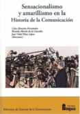 sensacionalismo y amarillismo en la historia-celso almuiña fernandez-9788470747298 sensacionalismo y amarillismo en la historia-celso almuiña fernandez-9788470747298