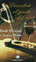 descubrir el gusto del vino-emile peynaud-jacques blouin-9788471149398 descubrir el gusto del vino-emile peynaud-jacques blouin-9788471149398