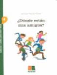 ¿donde estan mis amigos?: cuentos para crecer felices-maria jose marrodan girones-9788472783898 ¿donde estan mis amigos?: cuentos para crecer felices-maria jose marrodan girones-9788472783898