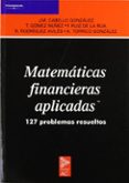 matematicas financieras aplicadas: 127 problemas resueltos-9788472881198 matematicas financieras aplicadas: 127 problemas resueltos-9788472881198