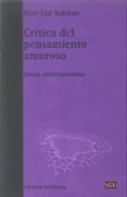 critica del pensamiento amoroso: temas contemporaneos-mari luz esteban-9788472905498 critica del pensamiento amoroso: temas contemporaneos-mari luz esteban-9788472905498