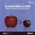 la matematica es facil: manual de matematica basica para gente de letras (2ª edicion revisada y actualizada)-jose manuel casteleiro villalba-9788473566698 la matematica es facil: manual de matematica basica para gente de letras (2ª edicion revisada y actualizada)-jose manuel casteleiro villalba-9788473566698