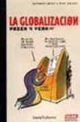 la globalizacion: pasen y vean-alfonso lopez-pepe galvez-9788474265798 la globalizacion: pasen y vean-alfonso lopez-pepe galvez-9788474265798