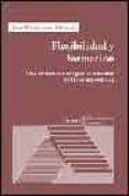 flexibilidad y formacion: una critica sociologica al discurso de las competencias-angel belzunegui-ignasi brunet-9788474266498 flexibilidad y formacion: una critica sociologica al discurso de las competencias-angel belzunegui-ignasi brunet-9788474266498