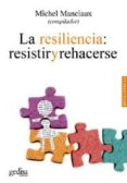la resiliencia: resistir y rehacerse-9788474329698 la resiliencia: resistir y rehacerse-9788474329698