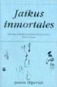 jaikus inmortales (3ª ed.)-9788475171098 jaikus inmortales (3ª ed.)-9788475171098