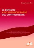 el derecho a no autoinculparse del contribuyente (ebook)-9788476989098 el derecho a no autoinculparse del contribuyente (ebook)-9788476989098