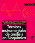 tecnicas instrumentales de analisis en bioquimica-9788477384298 tecnicas instrumentales de analisis en bioquimica-9788477384298