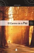 el camino de la paz-james allen-9788478087198 el camino de la paz-james allen-9788478087198