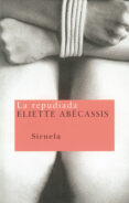 la repudiada-eliette abecassis-9788478445998 la repudiada-eliette abecassis-9788478445998