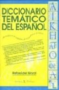 diccionario tematico del español-rafael del moral-9788479620998 diccionario tematico del español-rafael del moral-9788479620998
