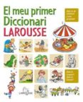el meu primer diccionari larousse-9788480163798 el meu primer diccionari larousse-9788480163798