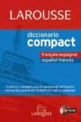 larousse diccionario compact français-espagnol / español-frances (incluye cd-rom)-9788480166898 larousse diccionario compact français-espagnol / español-frances (incluye cd-rom)-9788480166898