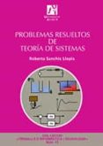 problemas resueltos de teoria de sistemas-roberto sanchis llopis-9788480216098 problemas resueltos de teoria de sistemas-roberto sanchis llopis-9788480216098
